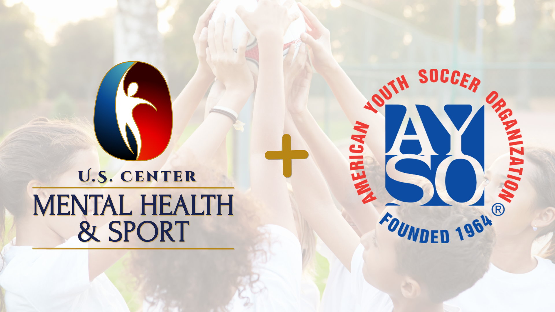 U.S. Center for Mental Health & Sport and AYSO
